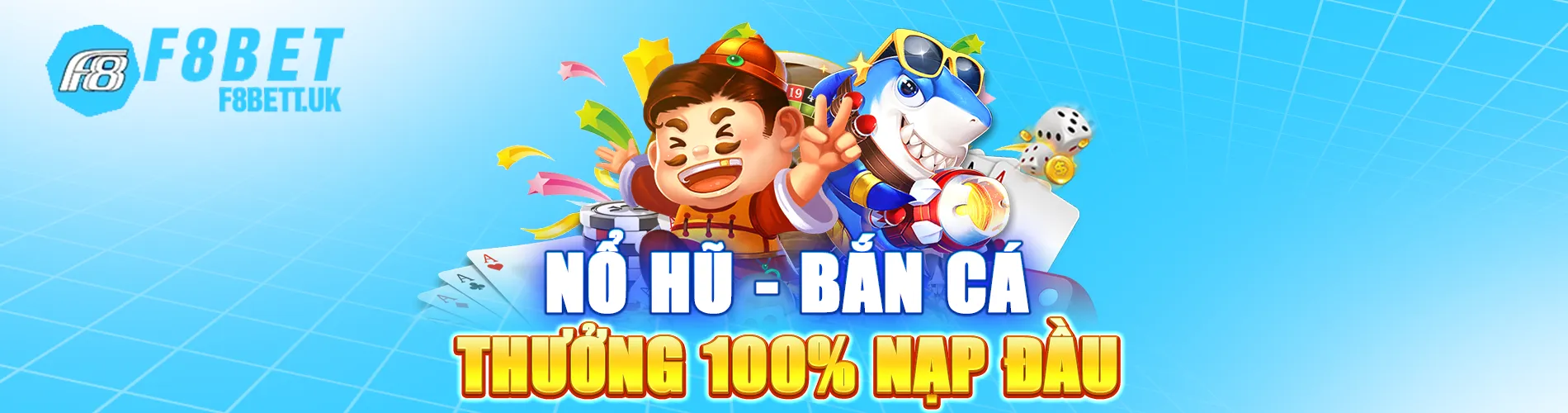 Thưởng nạp đầu nổ hũ bắn cá 100%