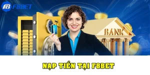 Hướng Dẫn Nạp Tiền F8bet